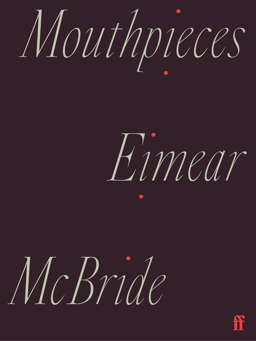 Title details for Mouthpieces by Eimear McBride - Wait list